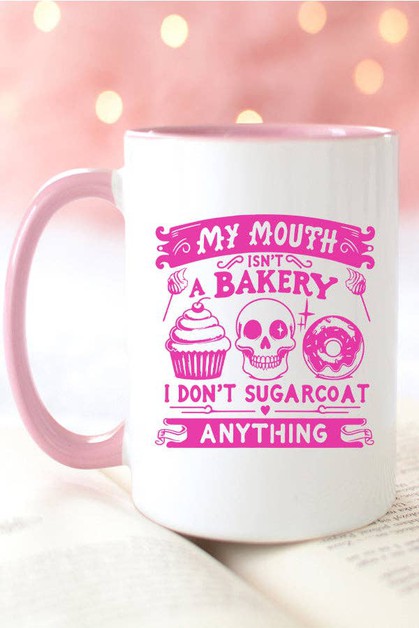 CALI BOUTIQUE, Pink Letters My Mouth Isn`t a Bakery Sugarcoat Anything Mug, 915224PinkC