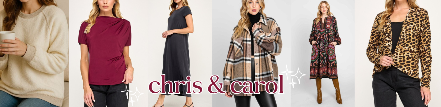 CHRIS & CAROL APPAREL