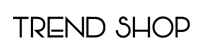 TREND SHOP
